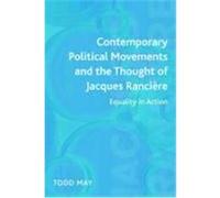 Contemporary Political Movements and the Thought of Jacques Rancière May, Todd (Auteur)