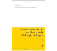 Contemporary Practice And Method In The Philosophy Of Religion