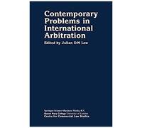 Contemporary Problems In International Arbitration