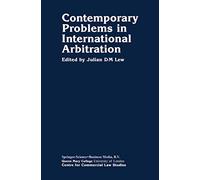 Contemporary Problems in International Arbitration