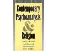 Contemporary Psychoanalysis and Religion James W. Jones (Auteur)