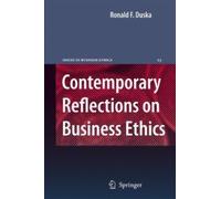 Contemporary Reflections On Business Ethics