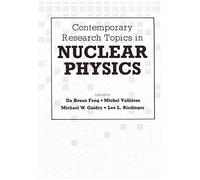 Contemporary Research Topics In Nuclear Physics