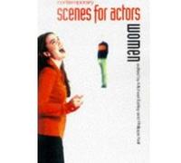 Contemporary Scenes for Actors (Audition Speeches) Unknown (Auteur)