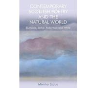 Contemporary Scottish Poetry And The Natural World
