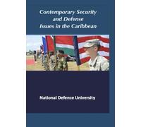 Contemporary Security and Defense Issues in the Caribbean