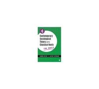 Contemporary Sociological Theory And Its Classical Roots