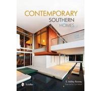 Contemporary Southern Homes - [Version Originale] E Ashley Rooney, Carl Abbott (Auteur)