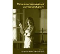 Contemporary Spanish Cinema And Genre