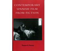 Contemporary Spanish Film From Fiction