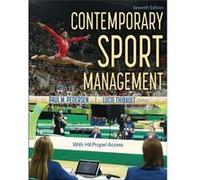 Contemporary Sport Management Edited by Paul M Pedersen , Edited by Lucie Thibault (Auteur)
