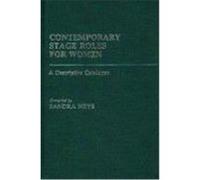 Contemporary Stage Roles for Women