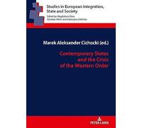 Contemporary States And The Crisis Of The Western Order