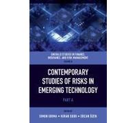 Contemporary Studies Of Risks In Emerging Technology
