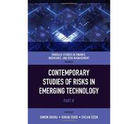 Contemporary Studies Of Risks In Emerging Technology