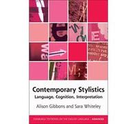 Contemporary Stylistics: Language, Cognition, Interpretation (Edinburgh Textbooks on the English Language - Advanced) - [Version Originale] Inconnu (Auteur)