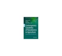 Contemporary Suitability Of Nanobionics In Agriculture