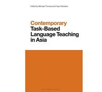 Contemporary Task-Based Language Teaching In Asia