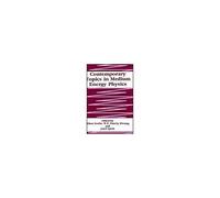 Contemporary Topics In Medium Energy Physics
