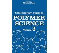 Contemporary Topics In Polymer Science