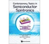 Contemporary Topics in Spintronics - [Livre en VO] Supriyo Bandyopadhyay, Marc Cahay, Jean - Pierre Leburton (Auteur)