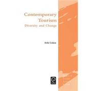 Contemporary Tourism by Erik H. Cohen Hardcover Book