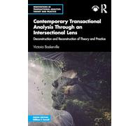 Contemporary Transactional Analysis Through an Intersectional Lens: Deconstruction and Reconstruction of Theory and Practice