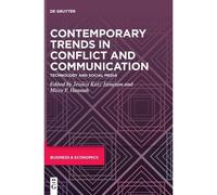 Contemporary Trends In Conflict And Communication