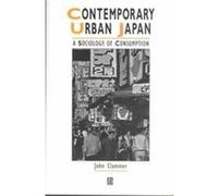Contemporary Urban Japan, Studies in Urban and Social Change John Clammer (Auteur)
