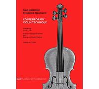 Contemporary Violin Technique Volume One Ivan Galamian Frederick Neumann | Exercices Gammes Arpèges Coups d'Archet Rythme | Partition Violon Intermédiaire Avancé | Pour Élèves et Professeurs