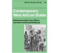 Contemporary West African States, African Studies Series: 65 Donal B. Cruise O'Brien, John Dunn (Auteur)