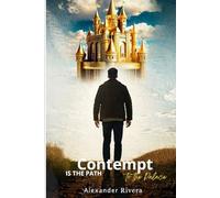 Contempt is the Path to the Palace