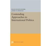 Contending Approaches To International Klaus Eugen Knorr, James N Rosenau (Auteur)