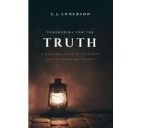 Contending For The Truth