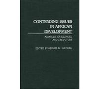 Contending Issues in African Development, Contributions in Economics and Economic History