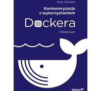 Conteneurisation à l'aide de Docker. Notions de base