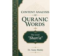 Content analysis of Quranic words: The word "Shari'a"