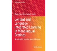Content And Language Integrated Learning In Monolingual Settings