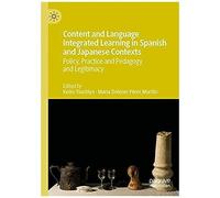 Content And Language Integrated Learning In Spanish And Japanese Contexts
