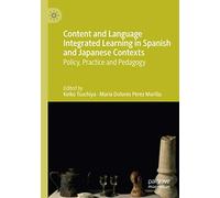 Content And Language Integrated Learning In Spanish And Japanese Contexts