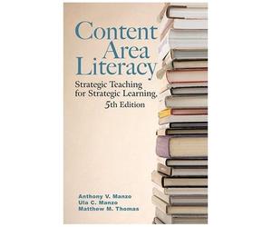 Content Area Literacy: A Framework For Reading-Based Instruction