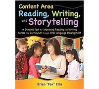 Content Area Reading, Writing, and Storytelling Brian Ellis (Auteur)