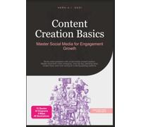 Content Creation Basics: Master Social Media for Engagement Growth