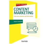 Content Marketing - Créer Des Contenus Qui Font Vendre