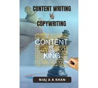 Content Writing vs. Copywriting: The Strategic Guide to Content Marketing, Persuasive Writing, and Building Income as a Modern Writer
