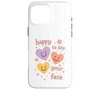 Contente de Voir Ton Visage, Joli cœur, Professeur de rentrée Coque pour iPhone 16 Pro Max
