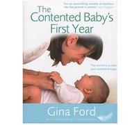 Contented Baby's First Year Ford, Gina (Auteur)