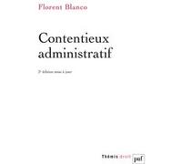 Contentieux administratif Florent Blanco (Auteur)