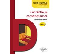 Contentieux constitutionnel - 2e édition - Bihan Goesel-Le - Ellipses - broché - Etude
