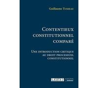Contentieux Constitutionnel Comparé - Une Introduction Critique Au Droit Processuel Constitutionnel